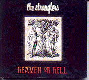 Stranglers - Heaven Or Hell CD1